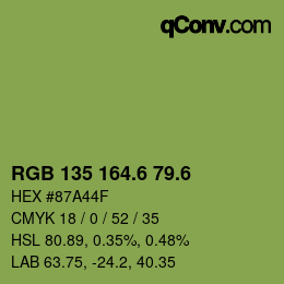 カラーコード: RGB 135 164.6 79.6 | qconv.com
