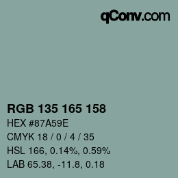 Color code: RGB 135 165 158 | qconv.com