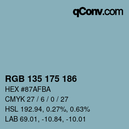 Color code: RGB 135 175 186 | qconv.com