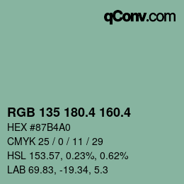 カラーコード: RGB 135 180.4 160.4 | qconv.com