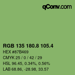 カラーコード: RGB 135 180.8 105.4 | qconv.com