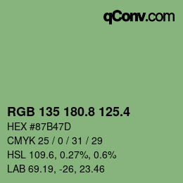 カラーコード: RGB 135 180.8 125.4 | qconv.com