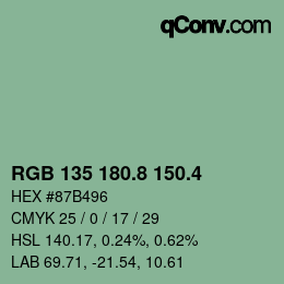 カラーコード: RGB 135 180.8 150.4 | qconv.com