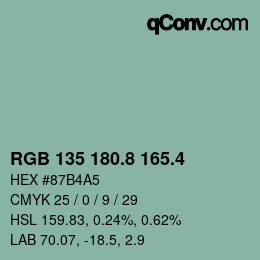 カラーコード: RGB 135 180.8 165.4 | qconv.com