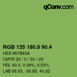 カラーコード: RGB 135 180.8 90.4 | qconv.com