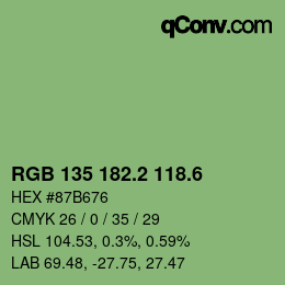 カラーコード: RGB 135 182.2 118.6 | qconv.com