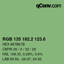 カラーコード: RGB 135 182.2 123.6 | qconv.com