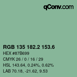 カラーコード: RGB 135 182.2 153.6 | qconv.com