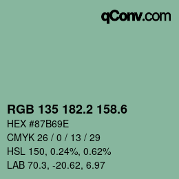 カラーコード: RGB 135 182.2 158.6 | qconv.com