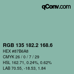カラーコード: RGB 135 182.2 168.6 | qconv.com