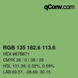 カラーコード: RGB 135 182.6 113.6 | qconv.com