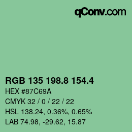 カラーコード: RGB 135 198.8 154.4 | qconv.com