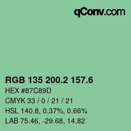 カラーコード: RGB 135 200.2 157.6 | qconv.com