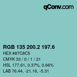 カラーコード: RGB 135 200.2 197.6 | qconv.com