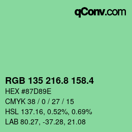カラーコード: RGB 135 216.8 158.4 | qconv.com