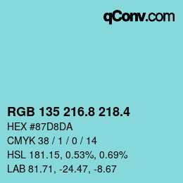 カラーコード: RGB 135 216.8 218.4 | qconv.com