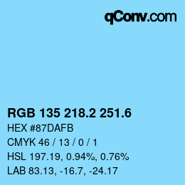 カラーコード: RGB 135 218.2 251.6 | qconv.com