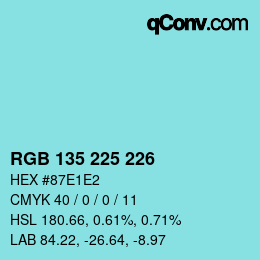 カラーコード: RGB 135 225 226 | qconv.com