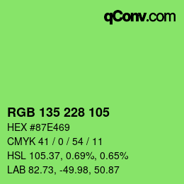 Color code: RGB 135 228 105 | qconv.com