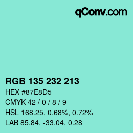 Color code: RGB 135 232 213 | qconv.com