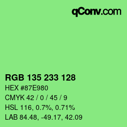 カラーコード: RGB 135 233 128 | qconv.com