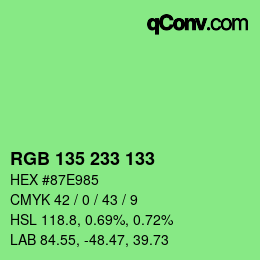 Color code: RGB 135 233 133 | qconv.com