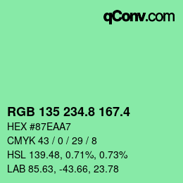 カラーコード: RGB 135 234.8 167.4 | qconv.com