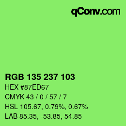 Color code: RGB 135 237 103 | qconv.com