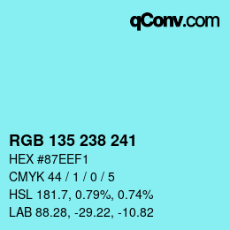 Color code: RGB 135 238 241 | qconv.com