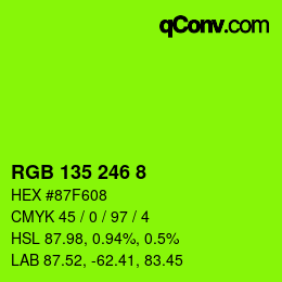 カラーコード: RGB 135 246 8 | qconv.com