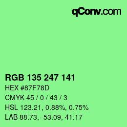 Color code: RGB 135 247 141 | qconv.com