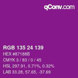 カラーコード: RGB 135 24 139 | qconv.com