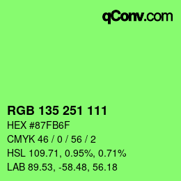 Color code: RGB 135 251 111 | qconv.com