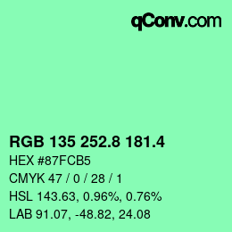 カラーコード: RGB 135 252.8 181.4 | qconv.com