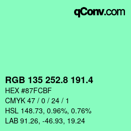 カラーコード: RGB 135 252.8 191.4 | qconv.com