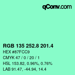 カラーコード: RGB 135 252.8 201.4 | qconv.com