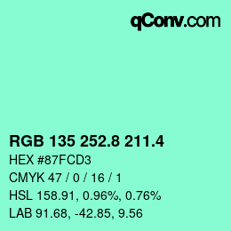 カラーコード: RGB 135 252.8 211.4 | qconv.com