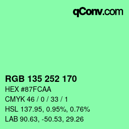 カラーコード: RGB 135 252 170 | qconv.com