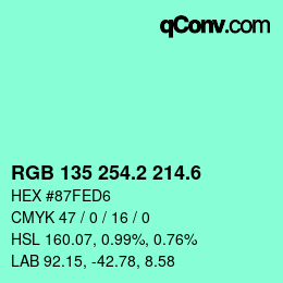 カラーコード: RGB 135 254.2 214.6 | qconv.com