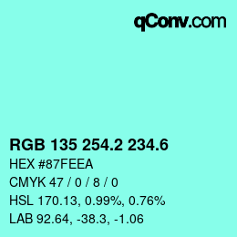 カラーコード: RGB 135 254.2 234.6 | qconv.com