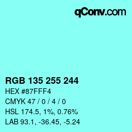 Color code: RGB 135 255 244 | qconv.com
