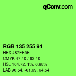 Color code: RGB 135 255 94 | qconv.com