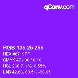 Farbcode: RGB 135 25 255 | qconv.com