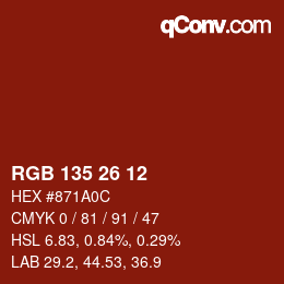 カラーコード: RGB 135 26 12 | qconv.com