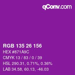 カラーコード: RGB 135 26 156 | qconv.com