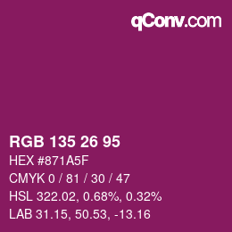 カラーコード: RGB 135 26 95 | qconv.com