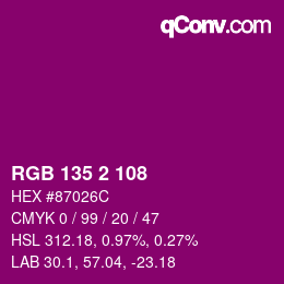 Color code: RGB 135 2 108 | qconv.com