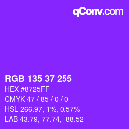 颜色代码: RGB 135 37 255 | qconv.com