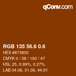 カラーコード: RGB 135 56.6 0.6 | qconv.com