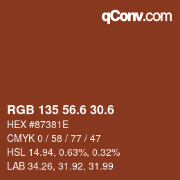カラーコード: RGB 135 56.6 30.6 | qconv.com